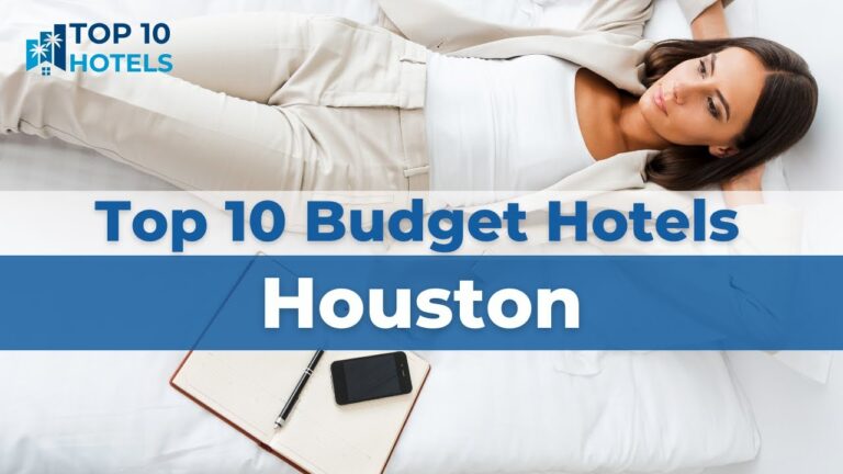 Top 10 Budget Hotels in Houston