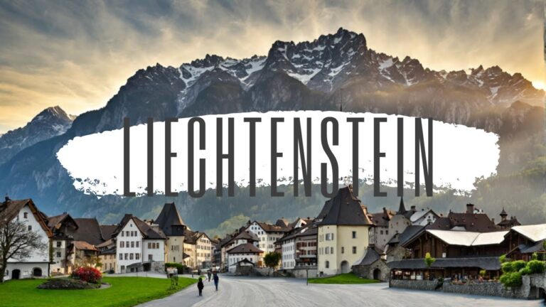 VISIT  LIECHTENSTEIN  AND ITS INCREDIBLE DESTINATIONS