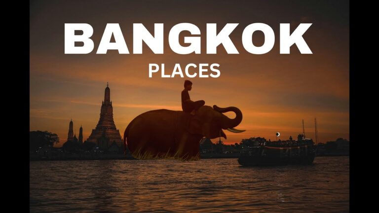 Exploring Bangkok: Top 10 Must-Visit Places – Thailand Travel Guide