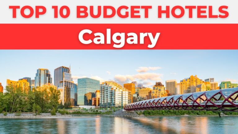 Best Budget Hotels in Calgary