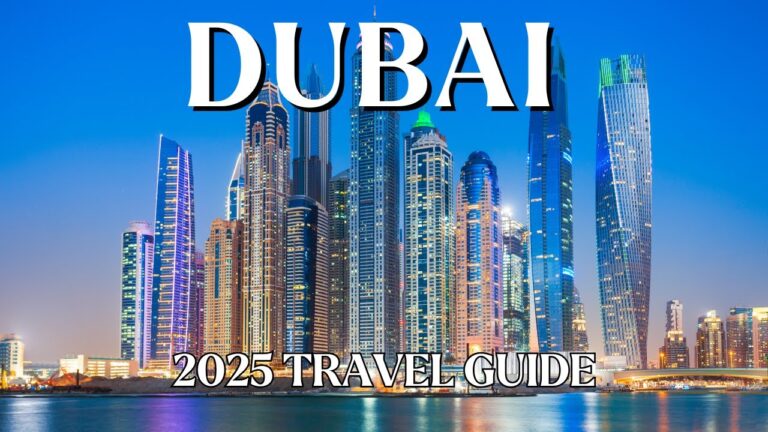 Ultimate Dubai Travel Guide 2025 Top Places To Visit