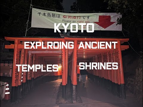KYOTO'S SOUL: EXPLORING ANCIENT TEMPLES AND SHRINES