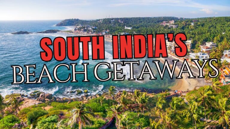 The 10 Best Adventure & Beach Destinations in South India.