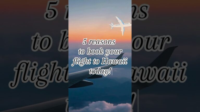 5 reasons to book your flight to Hawaii today