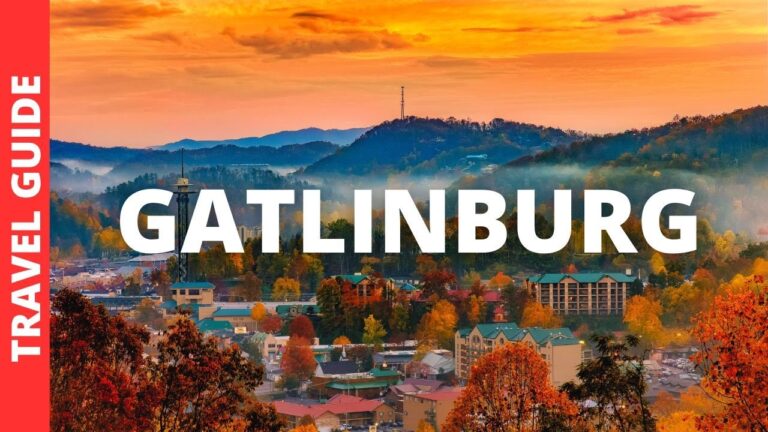 Gatlinburg Tennessee Travel Guide: 18 BEST Things To Do In Gatlinburg TN