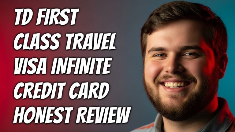 How To Maximize TD First Class Travel Visa Infinite Credit Card Rewards