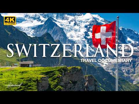Switzerland Travel Guide Documentary – Everything You Need to Know!